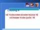 Bài giảng Kế toán ngân hàng: Chương 4 – Đoàn Thị Thùy Trang