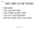 Bài giảng Bơm quạt máy nén - Bài 5: Máy nén và hệ thống