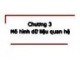 Bài giảng Cơ sở dữ liệu - Chương 3: Tìm hiểu mô hình dữ liệu quan hệ