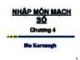 Bài giảng Nhập môn mạch số: Chương 4 - ĐH Công nghệ Thông tin TP. HCM