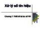 Bài giảng Xử lý số tín hiệu - Chương 7: Thiết kế bộ lọc số FIR