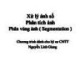 Bài giảng Xử lý ảnh số (Chương trình dành cho kỹ sư CNTT): Phân vùng ảnh (Segmentation) - Nguyễn Linh Giang