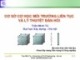 Bài giảng Cơ sở cơ học môi trường liên tục và lý thuyết đàn hồi: Chương 9 - Trần Minh Tú