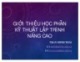 Bài giảng Kỹ thuật lập trình nâng cao: Giới thiệu học phần - Trần Minh Thái