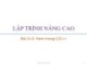 Bài giảng Lập trình nâng cao: Bài 2+3 - Trương Xuân Nam