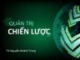 Bài giảng Quản trị chiến lược: Chương 4 - TS. Nguyễn Khánh Trung