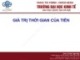 Bài giảng Tài chính doanh nghiệp - Chương 5: Giá trị thời gian của tiền