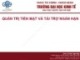 Bài giảng Tài chính doanh nghiệp - Chương 11: Quản trị tiền mặt và tài trợ ngắn hạn