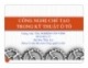 Bài giảng Công nghệ trong kỹ thuật ô tô: Chương 1 - ThS. Nghiêm Văn Vinh