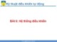Bài giảng Kỹ thuật điều khiển tự động - Bài 6: Hệ thống điều khiển