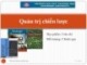 Bài giảng Quản trị chiến lược - Chương 1: Tổng quan quản trị chiến lược 