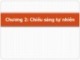 Bài giảng Kỹ thuật chiếu sáng: Chương 2 - Vũ Việt Hưng