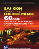 Ebook Sài Gòn - Thành phố Hồ Chí Minh 60 năm tiếp bước con đường Cách mạng thánh Tám 1945-2005: Phần 1
