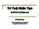 Bài giảng Trí tuệ nhân tạo (Artificial intelligence) - Chương 3.3: Giải quyết vấn đề - Tìm kiếm dựa trên thỏa mãn ràng buộc