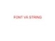 Bài giảng Lập trình môi trường Window - Chương 6: Font và String