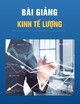 Bài giảng Kinh tế lượng - Trường Đại học Điện lực